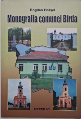 Monografia comunei Birda - Bogdan Enasel foto