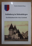 Martin Schnabel - Schonberg (Dealu Frumos) in Siebenburgen - format mare
