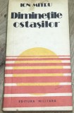DVP11 0442 Istorie - Ion Mitru - Diminetile ostasilor