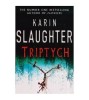 Karin Slaughter - Triptych - 112289