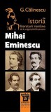 Istoria literaturii romane de la origini pana in prezent - Mihai Eminescu - Paideia