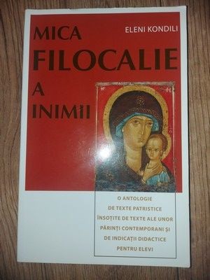 Mica filocalie a inimii- Eleni Kondili foto