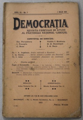 DEMOCRATIA , REVISTA CERCULUI DE STUDII AL PARTIDULUI NATIONAL - LIBERAL , ANUL III , No. 7 , 1 IULIE , 1915 foto
