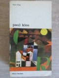 Paul Klee - Felix Klee: Viata si Opera, Documente, Scrisori (Meridiane 1975, Biblioteca de Arta, Romana, Paperback)