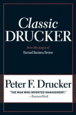 Classic Drucker: Essential Wisdom of Peter Drucker from the Pages of Harvard Business Review foto