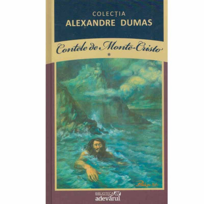 Alexandre Dumas - Contele de Monte-Cristo vol.1 - 133318 foto