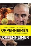 Oppenheimer. Un prometeu american - Kai Bird, Martin J. Sherwin