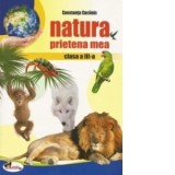 Natura, prietena mea, clasa a III-a. Editia 3-a