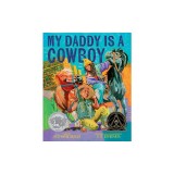 My Daddy Is a Cowboy