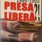 1989-1992. Presa libera!? Presa in Romania post-comunista