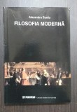 FILOSOFIA MODERNA - ORIENTARI FUNDAMENTALE - ALEXANDRU SURDU