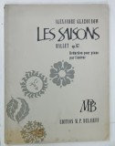 LES SAISONS BALLET op. 67 par ALEXANDRE GLAZOUNOW et MARIUS PETIPA , 1970
