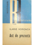 Ilarie Voronca - Act de prezență (editia 1972)