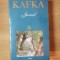 JURNAL de FRANZ KAFKA , 2007