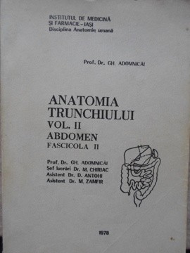 ANATOMIA TRUNCHIULUI VOL.II ABDOMEN FASCICOLA II-GH. ADOMNICAI SI COLAB.-90916 foto