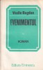 Evenimentul - Vasile Bogdan, Editura Eminescu, Roman, 1984, 191 pagini