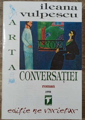 Arta conversatiei - Ileana Vulpescu foto