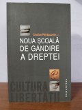 Cristian Patrascanoiu&ndash; Noua scoala de gandire a dreptei, Humanitas