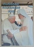 ALMANAH BISERICESC, 2003, SFANTA EPISCOPIE A BUCURESTILOR
