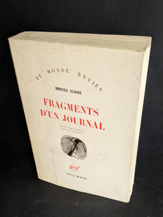 1973 MIRCEA ELIADE &ndash; Fragments d&rsquo;un journal Ed. Gallimard 571 pag. Lb. Franceza