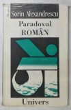 PARADOXUL ROMAN de SORIN ALEXANDRESCU 1998