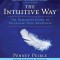 The Intuitive Way: The Definitive Guide to Increasing Your Awareness