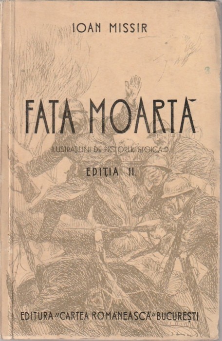 IOAN MISSIR - FATA MOARTA ( ILUSTRATII DE PICTORUL STOICA D. ) ( 1937 )
