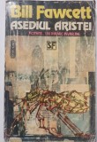 Asediul Aristei, Bill Fawcett, SF 1993, 276 pagini, stare f buna