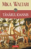 Tanarul Ioannis - Mika Waltari