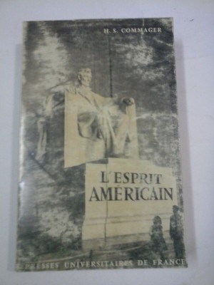 L&amp;#039;ESPRIT AMERICAIN - Henry Steele COMMAGER foto