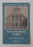 Biblioteca Centrala Universitara ,, Mihai Eminescu&#039;&#039; - MONOGRAFIE, Alta editura