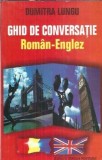 Ghid Conversatie Romana Engleza Editura Steaua Nordului 2002 208 Pagini Limba Straina Carti Dumitra Lungu Carte Bestseller