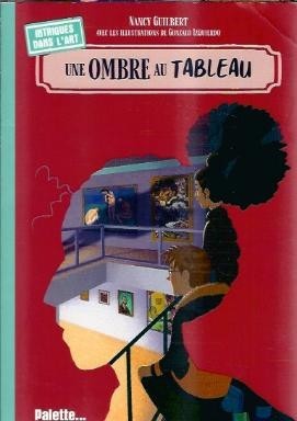 Une ombre au tableau - Nancy Guilbert foto