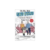 Oh No, Not the Home: Observations and Confessions of a Grandmother in Transition