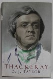 THACKERAY by D.J. TAYLOR , 1999