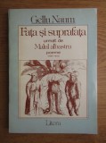 Gellu Naum - Fata si suprafata. Malul albastru (1994, cu autograf si dedicatie)