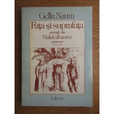 Gellu Naum - Fata si suprafata. Malul albastru (1994, cu autograf si dedicatie)