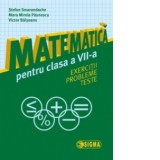 Matematica pentru clasa a VII-a. Exercitii. Probleme. Teste