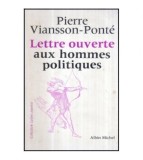 Pierre Vianson - Ponte - Lettre ouverte aux hommes politiques