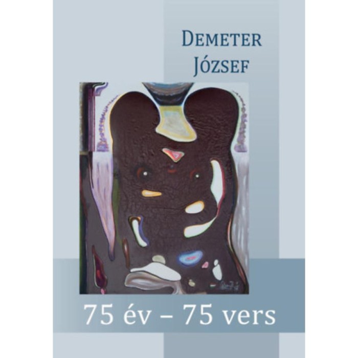 75 &eacute;v - 75 vers - Demeter J&oacute;zsef