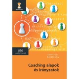 Coaching alapok &eacute;s ir&aacute;nyzatok