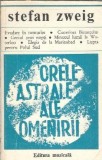 Orele astrale ale omenirii. Miniaturi istorice - Stefan Zweig