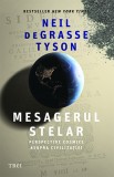 Mesagerul stelar - Neil deGrasse Tyson - Trei