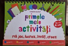 Primele mele activitati. Ma joc, lucrez, invat, creez - Isabelle Bocholt foto