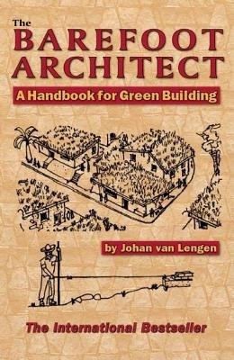 The Barefoot Architect: A Handbook for Green Building foto