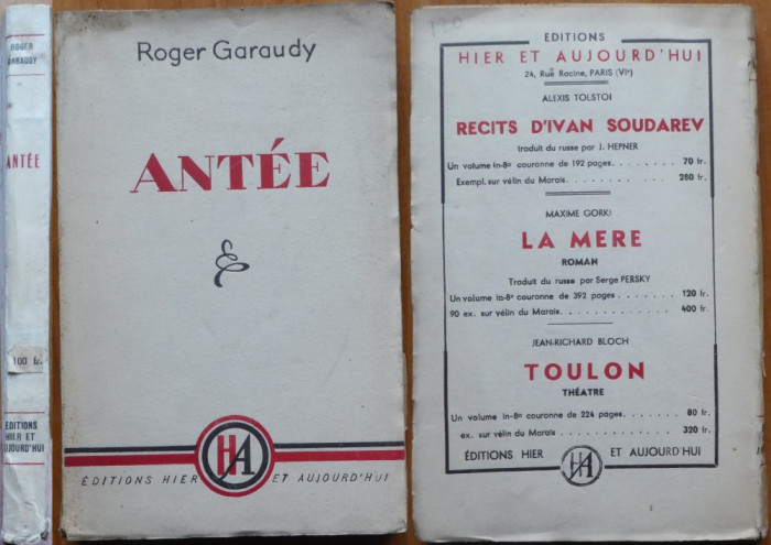 Roger Garaudy , Ant&eacute;e , Paris , 1946 , editia 1 semnata de Zaharia Stancu