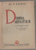Alexandru P. Hajdeu - Domnia Arnautului (editie C. Fierascu) Tipografiile Romane Unite, carte veche, 72 pagini, stare buna
