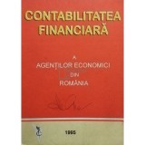 Iacob Petru Pantea - Contabilitatea financiara a agentilor economici din Romania (Editia: 1995)
