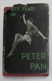 FIFTY YEARS OF PETER PAN by ROGER LANCELYN GREEN , with illustrations , 1954