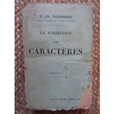 La Formation des Caract&egrave;res - Ch. FIESSINGER
